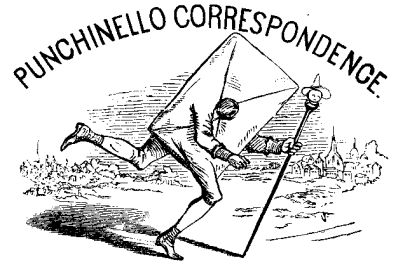 PUNCHINELLO CORRESPONDENCE.