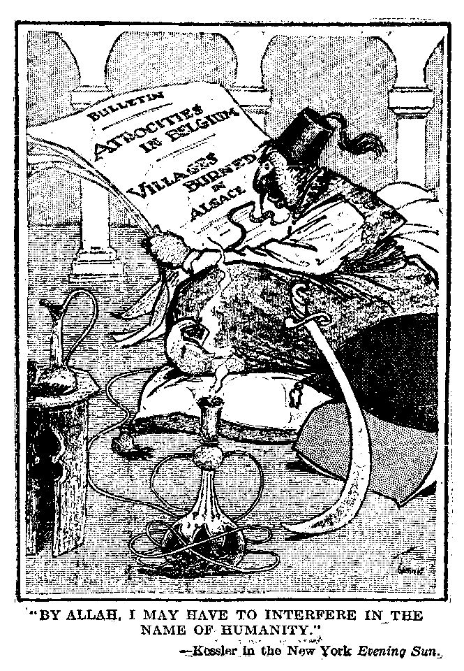 'By Allah, I May Have to Interfere in the Name Of Humanity' —kessler in the New York <i>evening Sun</i>. 