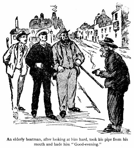 'An Elderly Boatman, Who, After Looking at Him Hard, Took His Pipe from his Mouth and Bade Him 'good-evening.'' 