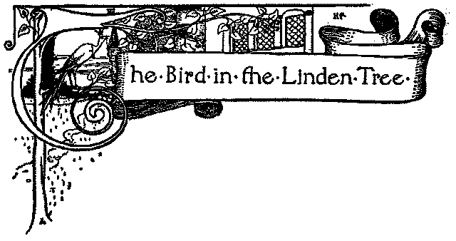 THE BIRD IN THE LINDEN TREE