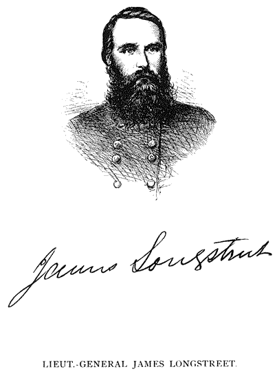 LIEUT.-GENERAL JAMES LONGSTREET.