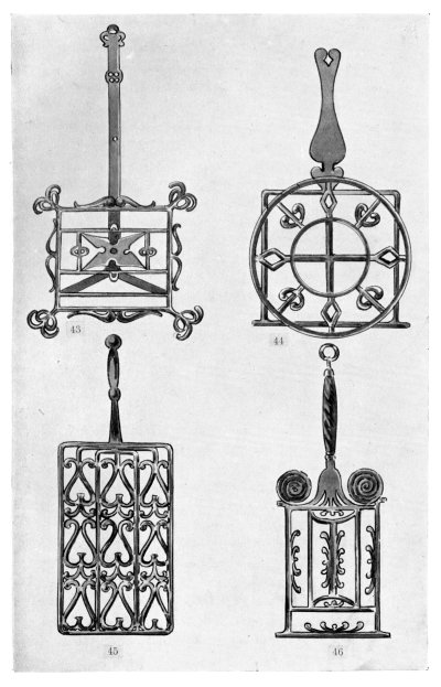 GRIDIRONS SHOWING FOREIGN INFLUENCE IN DESIGN: FIG. 43, ITALIAN; FIG. 44, FLEMISH; FIG. 45, DUTCH; FIG. 46, GERMAN.