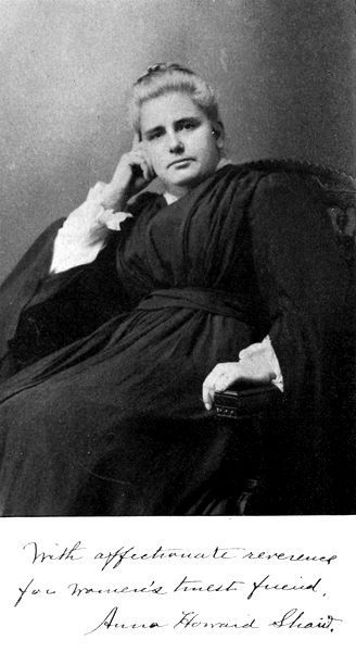 Anna Howard Shaw (Signed: "With affectionate severence for women's truest friend, Anna Howard Shaw.")