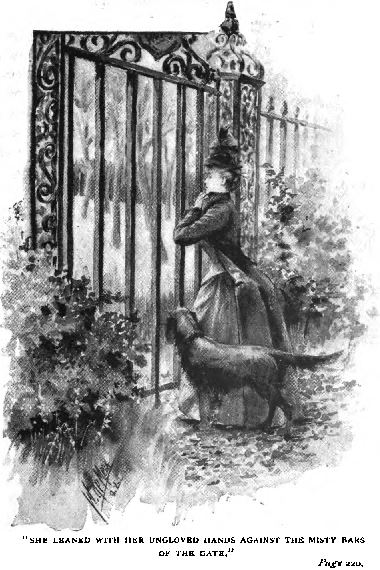 She leaned with her ungloved hands against the misty bars of the gate.