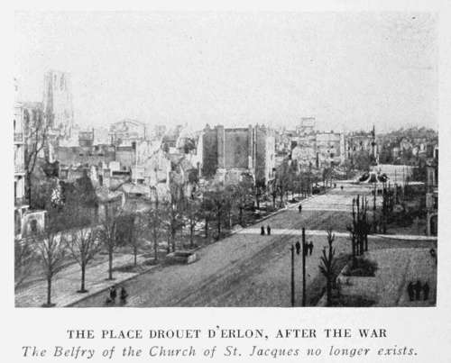 THE PLACE DROUET D'ERLON, AFTER THE WAR The Belfry of the Church of St. Jacques no longer exists.