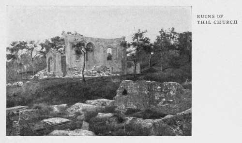 RUINS OF THIL CHURCH