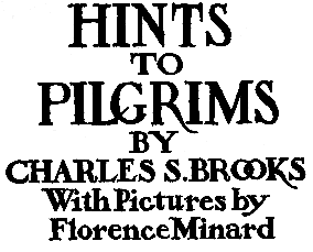 Front page, Hints to Pilgrims by Charles S. Brooks with Pictures by Florence Minard