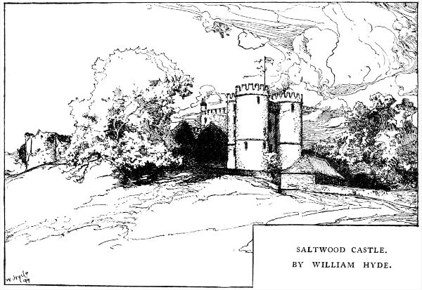 SALTWOOD CASTLE. BY WILLIAM HYDE.  FROM F. M. HUEFFER'S 'THE CINQUE PORTS.'  BY LEAVE OF MESSRS. BLACKWOOD.