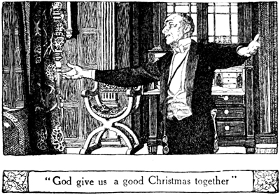 "God give us a good Christmas together"