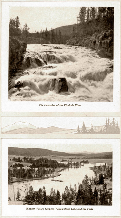 The Cascades of the Firehole River, and Hayden Valley between Yellowstone Lake and the Falls.