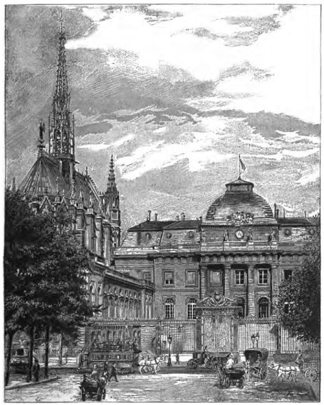 THE PALAIS DE JUSTICE AND SAINTE-CHAPELLE.