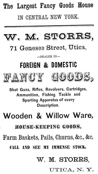 The Largest Fancy Goods House IN CENTRAL NEW YORK, W. M. STORRS