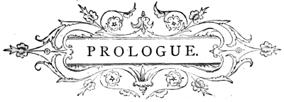 PROLOGUE.