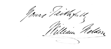 [Image unavailable: Signature: Yours Faithfully William Nelson]