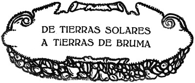 DE TIERRAS SOLARES A TIERRAS DE BRUMA