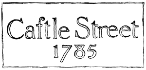 Castle Stret 1785.