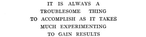 #IT IS ALWAYS A TROUBLESOME THING TO ACCOMPLISH AS IT TAKES  MUCH EXPERIMENTING TO GAIN RESULTS#