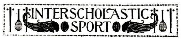 INTERSCHOLASTIC SPORT