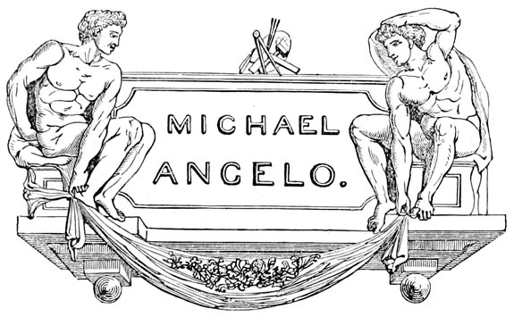 MICHAEL ANGELO.