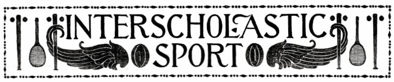 INTERSCHOLASTIC SPORT