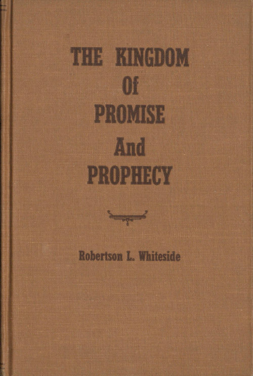 The Kingdom of Promise and Prophecy