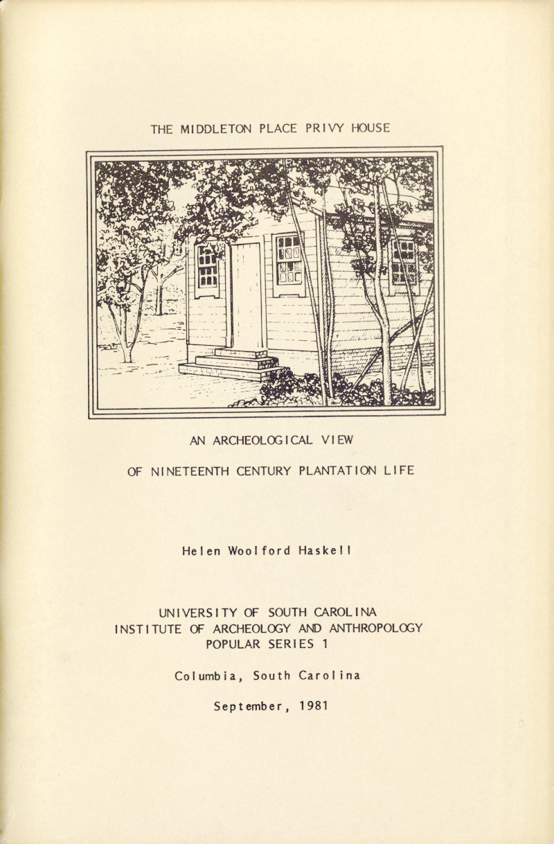 The Middleton Place Privy House: An Archeological View of Nineteenth Century Plantation Life