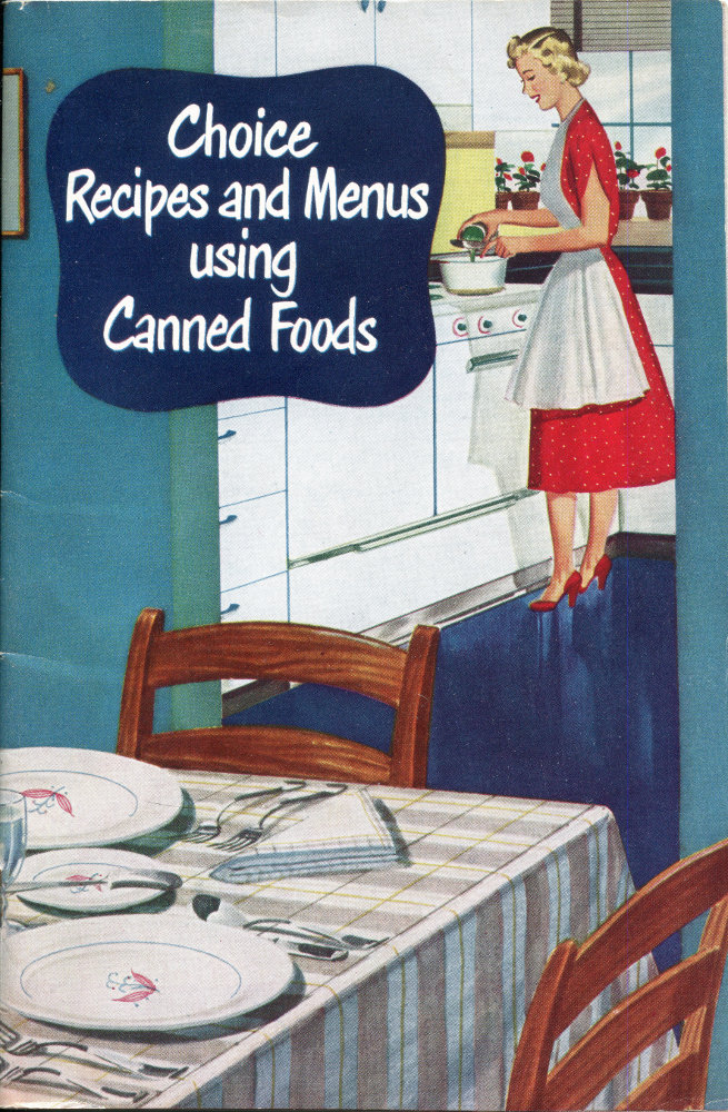 Choice Recipes and Menus using Canned Foods