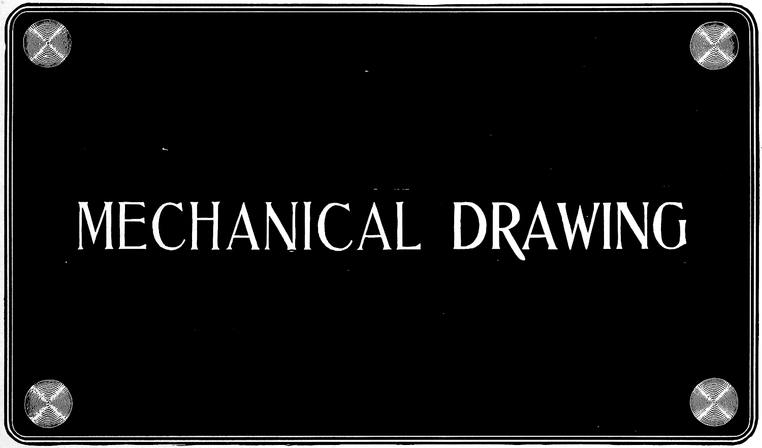 MECHANICAL DRAWING