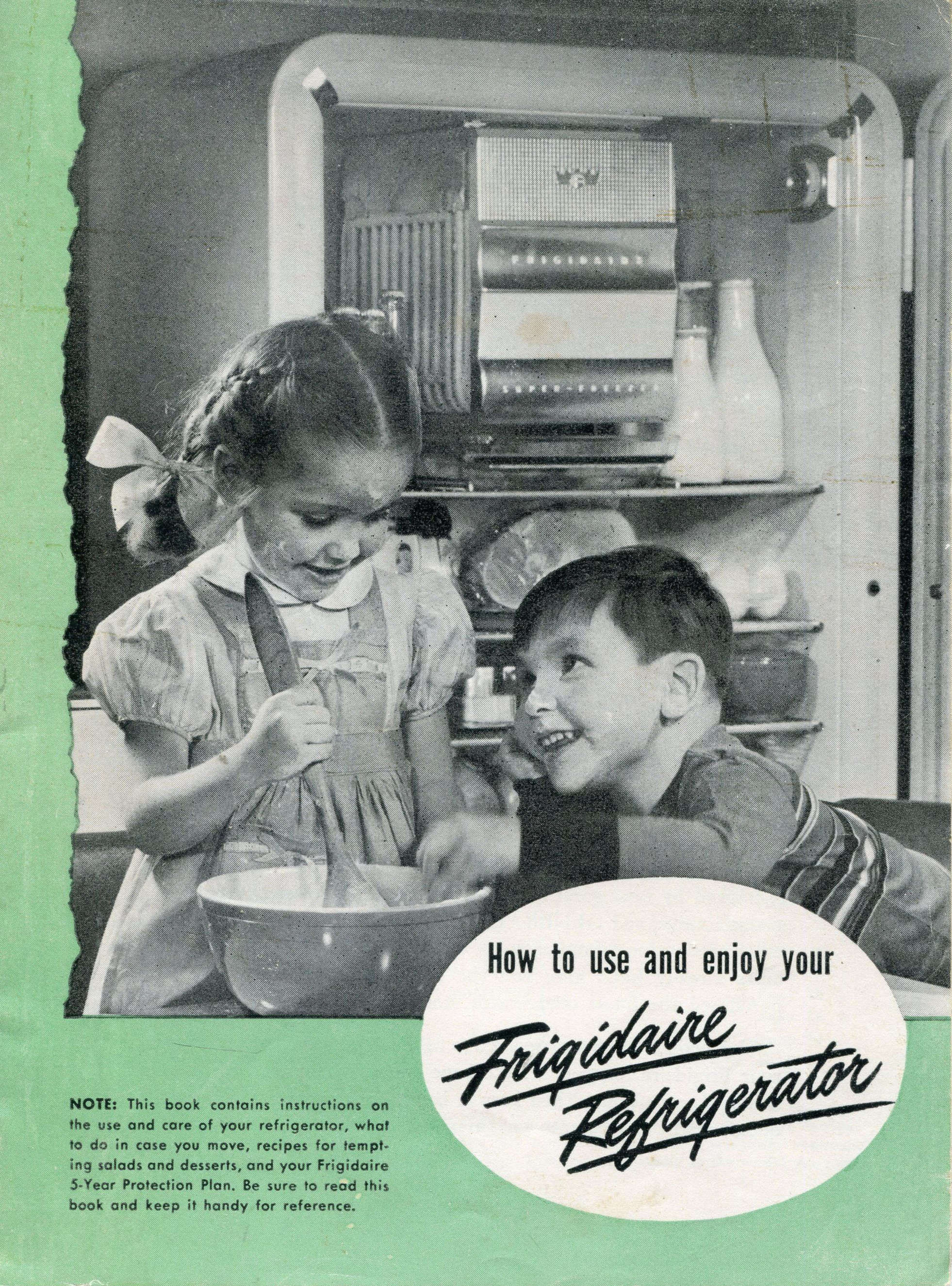 How to use and enjoy your Frigidaire Refrigerator