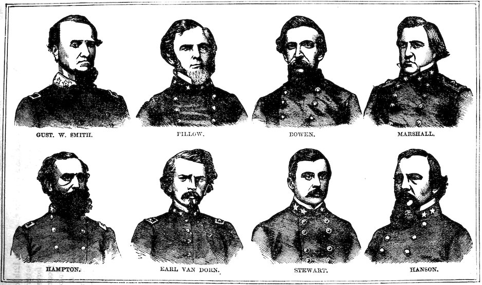 CONFEDERATE GENERALS. GUST. W. SMITH. PILLOW. BOWEN. MARSHALL. HAMPTON. EARL VAN DORN. STEWART. HANSON.