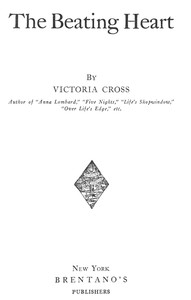 The beating heart, Victoria Cross