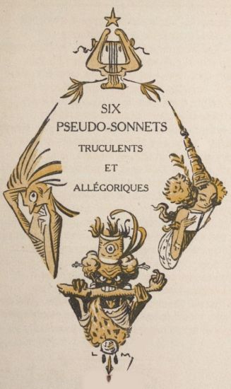 SIX PSEUDO-SONNETS TRUCULENTS ET ALLÉGORIQUES