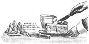 HOWORTH’S REGISTERED BUTTER CURLER
No 309636.