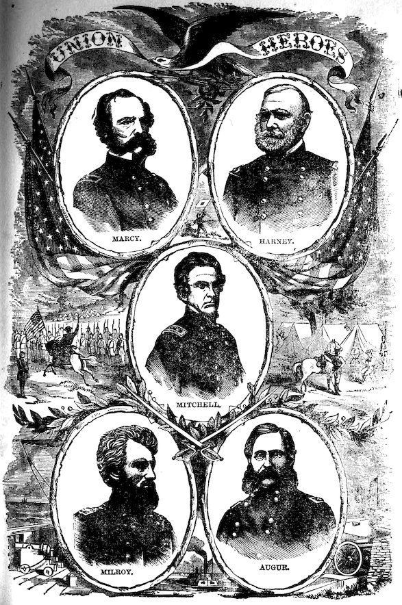 UNION HEROES MARCY. HARNEY. MITCHELL. MILROY. AUGUR.